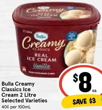 IGA Bulla Creamy Classics Ice Cream 2 Litre offer