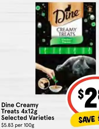 IGA Dine Creamy Treats 4x12g offer