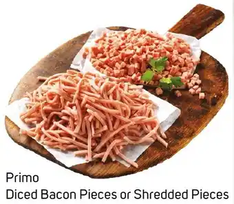 Foodland Primo Diced Bacon Pieces or Shredded Pieces offer