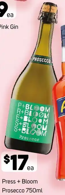 Foodland Press+ Bloom Prosecco 750ml offer