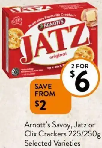 Foodworks Arnott's Savoy, Jatz or Clix Crackers 225/250g offer