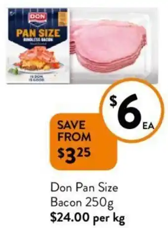 Foodworks Don Pan Size Bacon 250g offer