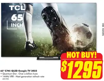 The Good Guys 65" C745 QLED Google TV 2023 offer