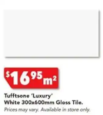 Harvey Norman Tufftsone 'Luxury' White 300x600mm Gloss Tile offer