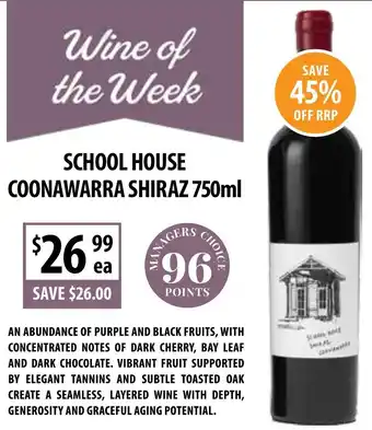 Supabarn SCHOOL HOUSE COONAWARRA SHIRAZ 750ml offer