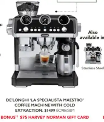 Harvey Norman DE'LONGHI 'LA SPECIALISTA MAESTRO COFFEE MACHINE WITH COLD EXTRACTION offer