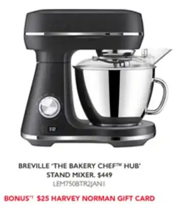 Harvey Norman BREVILLE 'THE BAKERY CHEF HUB STAND MIXER offer