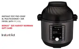 Harvey Norman INSTANT POT PRO CRISP 8L MULTICOOKER + AIR FRYER offer