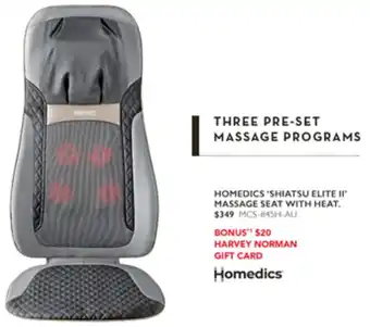 Harvey Norman HOMEDICS 'SHIATSU ELITE II" MASSAGE SEAT WITH HEAT offer