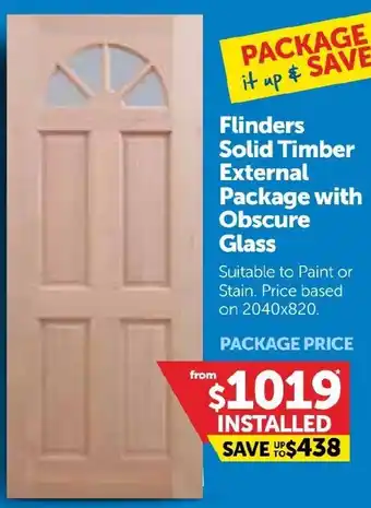 Doors Plus Flinders Solid Timber External Package with Obscure Glass offer