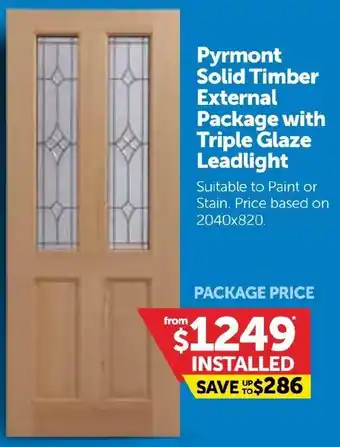 Doors Plus Pyrmont Solid Timber External Package with Triple Glaze Leadlight offer