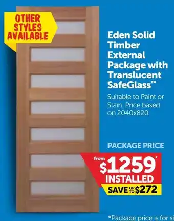 Doors Plus Eden Solid Timber External Package with Translucent SafeGlass offer