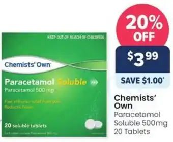 Advantage Pharmacy Chemists' Own Paracetamol Soluble 500mg 20 Tablets offer