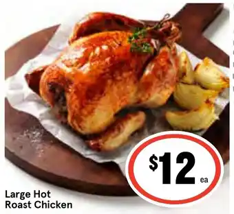 IGA Large Hot Roast Chicken offer