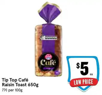 IGA Tip Top Café Raisin Toast 650g offer