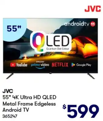 BIG W JVC 55" 4K Ultra HD QLED Metal Frame Edgeless Android TV offer