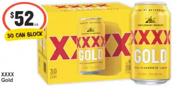 IGA Liquor XXXX Gold 30 CAN BLOCK offer