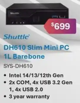 Leader Computers Shuttle DH610 Slim Mini PC 1L Barebone offer