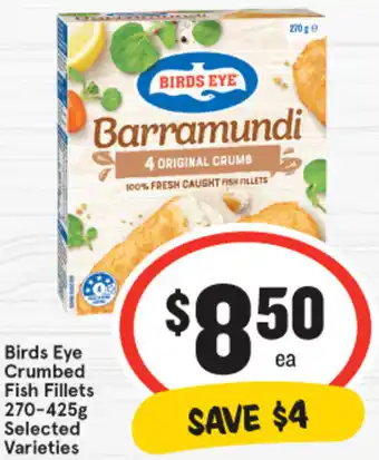 IGA Birds Eye Crumbed Fish Fillets 270-425g offer