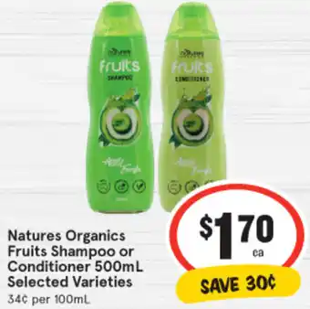IGA Natures Organics Fruits Shampoo or Conditioner 500mL offer