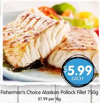 Spudshed Fisherman's Choice Alaskan Pollock Fillet 750g offer