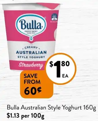 Foodworks Bulla Australian Style Yoghurt 160g offer