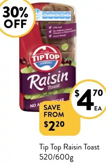 Foodworks Tip Top Raisin Toast 520/600g offer