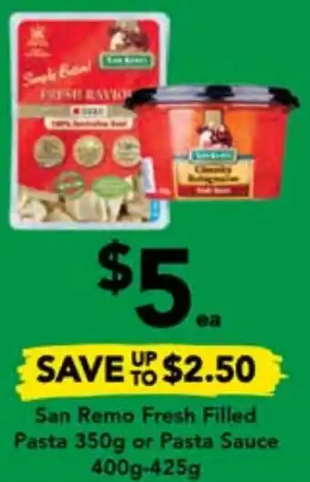 San Remo Fresh Filled Pasta 350g or Pasta Sauce 400g-425g