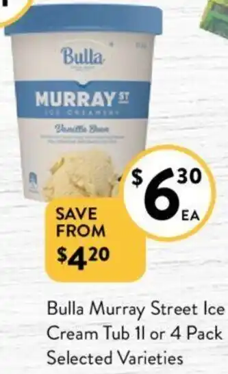 Foodworks Bulla Murray Street Ice Cream Tub 11 or 4 Pack offer
