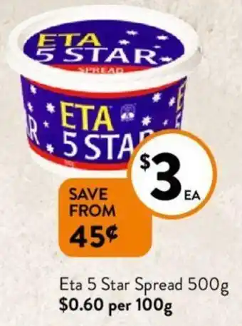 Foodworks Eta 5 Star Spread 500g offer