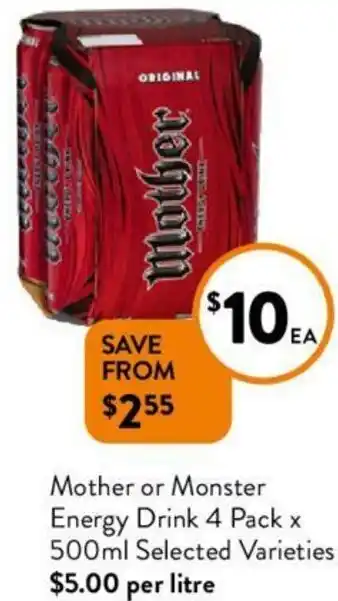 Foodworks Mother or Monster Energy Drink 4 Pack x 500ml offer