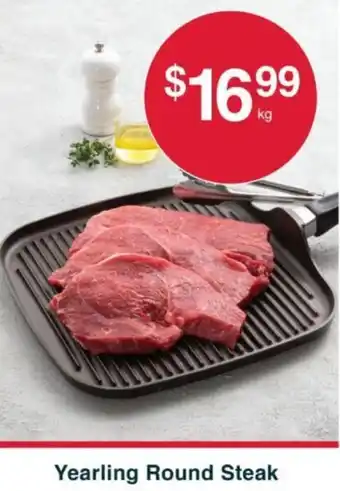 Australian Butchers Store Yearling Round Steak per kg offer