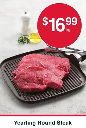 Australian Butchers Yearling Round Steak per kg offer