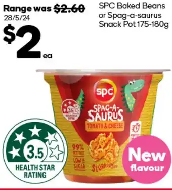 Woolworths SPC Baked Beans or Spag-a-saurus Snack Pot 175-180g offer