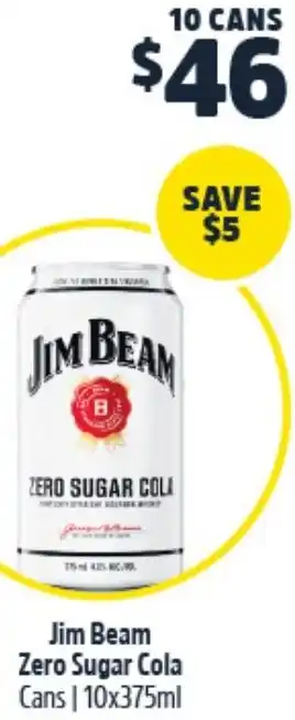 Woolworths Jim Beam Zero Sugar Cola Cans | 10x375ml offer