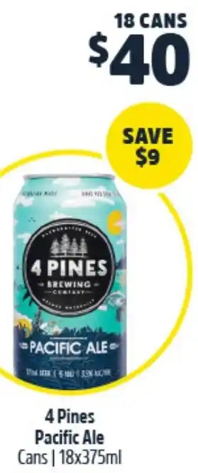 Woolworths 4 Pines Pacific Ale Cans | 18x375ml offer