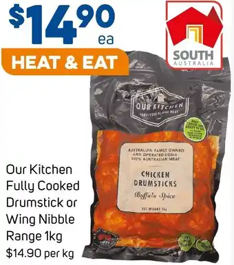 Foodland Our Kitchen Fully Cooked Drumstick or Wing Nibble Range 1kg offer