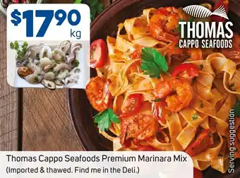 Foodland Thomas Cappo Seafoods Premium Marinara Mix per kg offer