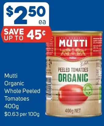 Foodland MUTTI ORGANIC Whole Peeled Tomatoes 400g offer