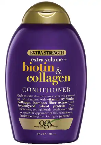Chemist Warehouse Ogx extra strength extra volume + biotin & collagen conditioner 385ml offer