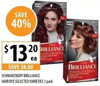 Supabarn SCHWARZKOPF BRILLIANCE HAIR DYE SELECTED VARIETIES 1 pack offer