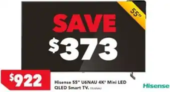 Harvey Norman Hisense 55" U6NAU 4K* Mini LED QLED Smart T offer