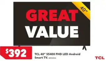 Harvey Norman TCL 40" S5400 FHD LED Android Smart TV offer