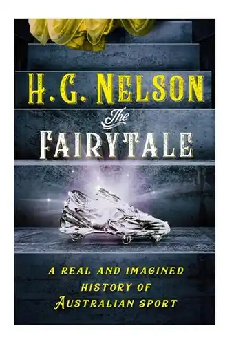 BIG W The Fairytale: A Real and Imagined History of Australian Sport offer