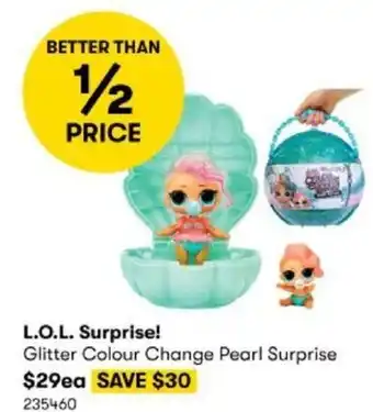 BIG W L.O.L. Surprise Glitter Colour Change Pearl Surprise offer