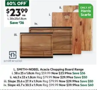 Harris Scarfe SMITH NOBEL Acacia Chopping Board Range offer