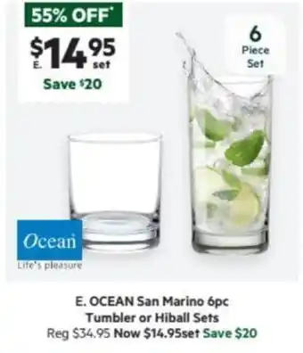 Harris Scarfe OCEAN San Marino 6pc Tumbler or Hiball Sets offer