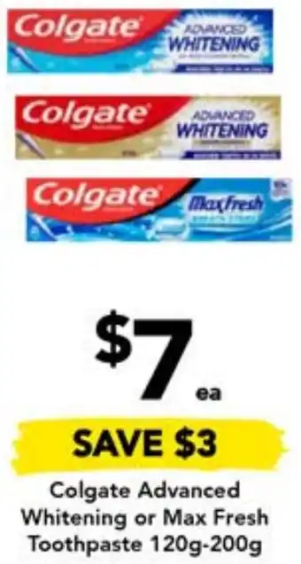 Drakes Colgate Advanced Whitening or Max Fresh Toothpaste 120g-200g offer