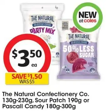 Coles The Natural Confectionery Co. 130g-230g, Sour Patch 190g or Pascall Candy 180g-300g offer