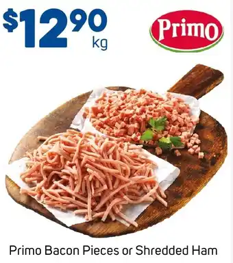 Foodland Primo Bacon Pieces or Shredded Ham offer